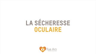 Les causes et les traitements de la sécheresse oculaire [upl. by Annatnas]