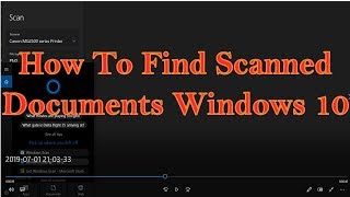 Windows Scan Where are my Scanned Documents Files Microsoft [upl. by Hanej236]