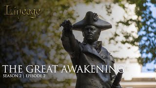 The Great Awakening  Episode 2  Season 2  Lineage [upl. by Downey]