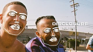 Disclosure slowthai  My High [upl. by Shawnee]