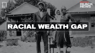 Understanding the racial wealth gap [upl. by Nahshon]