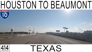 I10  Houston to Beaumont Texas [upl. by Adnohsek674]