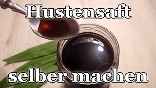 Rohkost Spitzwegerichsirup selber machen  der natürliche Hustensaft [upl. by Norrie]