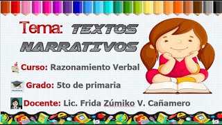 TEXTOS NARRATIVOS  5TO GRADO [upl. by Ennaej559]