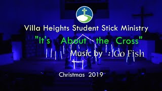 quotIts About the Crossquot  Villa Heights Lighted Sticks [upl. by Lemra]