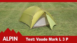 Test 2021 Vaude Mark L 3P  Zelt  ALPIN  Das Bergmagazin [upl. by Kcirddehs]