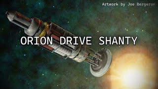 Orion Drive Shanty [upl. by Nioe]