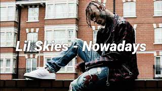 Lil Skies  Nowadays Lyrics  Subtitulada Español [upl. by Celinda]