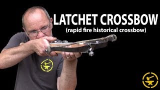 Latchet Crossbow  rapid fire historical crossbow [upl. by Adnaval225]