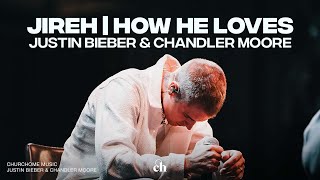 JUSTIN BIEBER AND CHANDLER MOORE PERFORMANCE  Jireh You Are Enough  How He Loves  INSPIRING [upl. by Abekam]