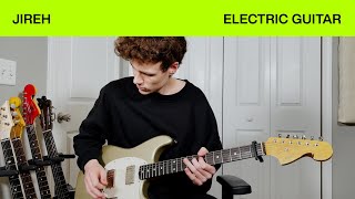 Jireh  Electric Guitar Tutorial  Elevation Worship amp Maverick City [upl. by Camella]