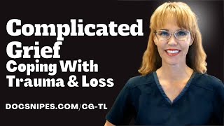 Complicated Grief Healing  Coping with Trauma and Loss [upl. by Dietrich544]