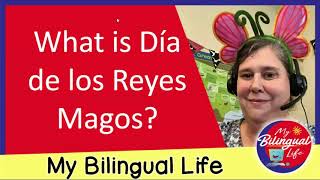 What is Día de los Reyes Magos or Three Kings Day  Learn about this Holiday Celebration [upl. by Packer]