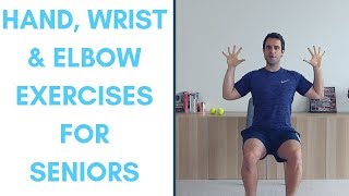 Gentle Exercises for Seniors Hands Wrists amp Elbows [upl. by Ahsenot]