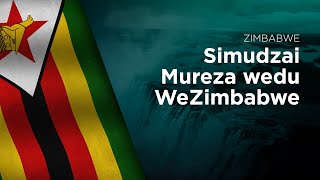 National Anthem of Zimbabwe  Simudzai Mureza wedu WeZimbabwe [upl. by Naanac]