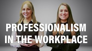 Professionalism in the Workplace [upl. by Greenlee373]