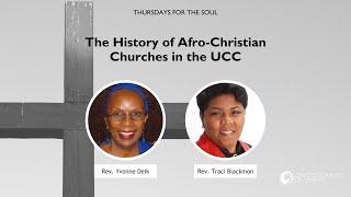 The History of AfroChristian Churches in the UCC [upl. by Ramonda153]