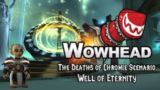 The Deaths of Chromie Scenario Well of Eternity Part VII [upl. by Elsilrac]