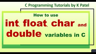 How to use int float char and double variables in C program [upl. by Karyn424]