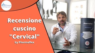 Recensione Cuscino quotCervicalquot di Pharmaflex [upl. by Onimod973]