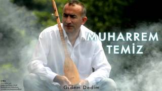 Muharrem Temiz  Gidem Dedim  Çıra © 2013 Kalan Müzik [upl. by Ornie122]