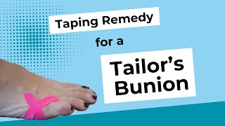 Taping remedy for a Tailors BunionBunionette [upl. by Lud955]