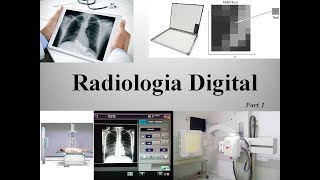 Radiologia Digital CR DR [upl. by Loralie]