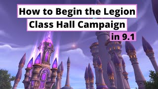 How to Unlock and Begin the Legion Class Hall campaign in Dragonflight [upl. by Ladonna]