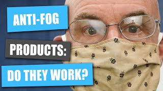 AntiFog Products for Glasses Do They Work [upl. by Marlin345]