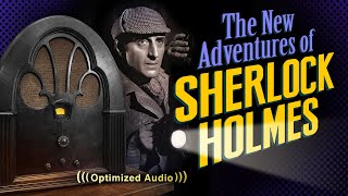 Vol 31  25 Hrs  SHERLOCK HOLMES  The New Adventures of  Old Time Radio  Vol 3 Part 1 of 2 [upl. by Nrevel742]