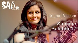 Incredible Roopa Panesar  Summer Solstice 2017  Raag Shahana [upl. by Suisyola50]