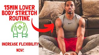 15Min Lower Body Stretch Routine  Muscle Relief and Recovery [upl. by Fortin]