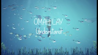 Omah Lay  Understand Official Lyric Video [upl. by Afatsum]