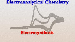 Electrosynthesis [upl. by Yalonda]