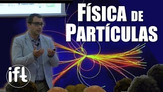 El Modelo Estándar de Física de Partículas [upl. by Laurette]