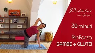 Rinforza GAMBE e GLUTEI con il Pilates  lezione completa  30 minuti [upl. by Neelia925]