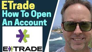 How To Open An ETrade Account 2023 [upl. by Mehcanem978]