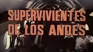 Supervivientes de los andes 1976 ¨Survive¨ [upl. by Anayhd]