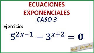 ECUACIONES EXPONENCIALES  CASO 3 logaritmos [upl. by Leinahtan]