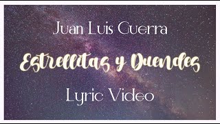 Juan Luis Guerra 440  Estrellitas Y Duendes Lyric Video [upl. by Iemaj]