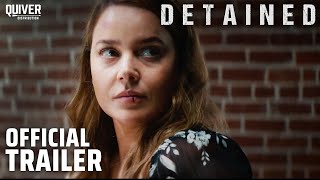 Detained  Official Trailer [upl. by Aloisius]