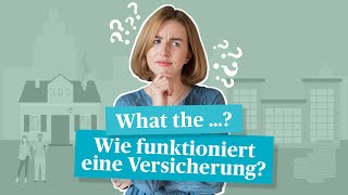 Wie funktioniert eine Versicherung – Einfach erklärt [upl. by Gersham]