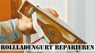 Rollladengurt reparieren [upl. by Edric]