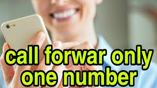 call forward only one number android  call forward explained  100 working [upl. by Aker]