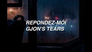 Répondezmoi  Gjons Tears lyrics [upl. by Dranek]