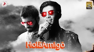 Rum  Hola Amigo Lyric  Anirudh Ravichander  Hrishikesh [upl. by Sellihca]