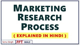 1 MARKETING RESEARCH PROCESS IN HINDI  Concept amp Examples  Marketing Research  BBAMBA  ppt [upl. by Helbona]