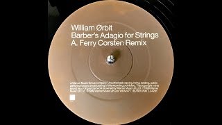 William Orbit  Barbers Adagio For Strings Ferry Corsten Remix 1999 [upl. by Loftus]