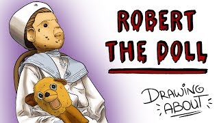 ROBERT THE DOLL  Draw My Life [upl. by Tirb]