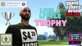 HOW TO GET LIVE A LITTLE TROPHY IN GTA ONLINE Easy Way GTAV GTA5 [upl. by June]